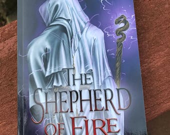 Signed copy, Novel, Indie book, Self published novel, The Shepherd of Fire, Epic fantasy novel, Fiction, Metaphysical, Sword and Sorcery