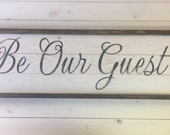 Be Our Guest Sign | Guest Room Sign | Wood Painted Sign | Farmhouse Wall Decor | Farmhouse Bedroom Decor | Guest Sign | Distressed Sign