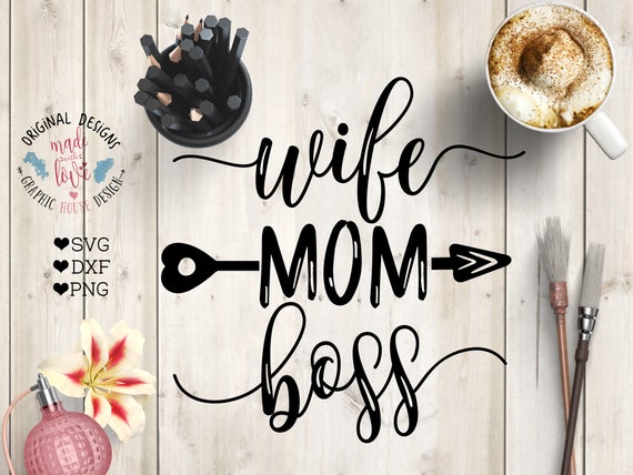 Download wife svg mom svg boss svg woman's t-shirt design mom