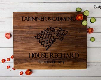 Game of Thrones Gift,House Stark,Dinner is Coming Cutting Board,Personalized Cutting Board,Engraved Cutting Board,GOT Cutting Board