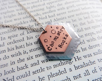 Chemistry Rocks Pendant- Science Hexagon Necklace- Student Grad Gift- Teacher Stamped Copper Aluminum Metal Jewelry