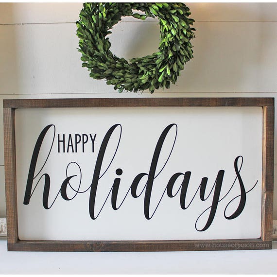 Happy Holidays Holiday Signs Neutral Holiday Decor Holiday