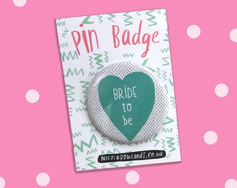 Bride-to-be badge