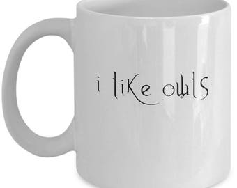 I Like Owls Coffee Mug