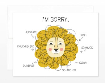 Funny Lion I'm Sorry Card - Sorry, Regrets, Apology Greeting Card