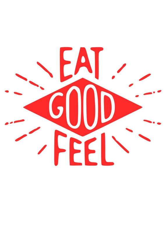 eat-good-feel-good-feel-good-feelings-best