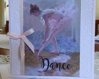 HANDMADE Greeting Card - DANCE - Ballerina, Beautiful Ballerina