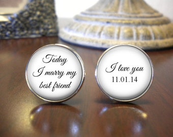SALE! Groom Cufflinks - Personalized Cufflinks - Wedding Cufflinks - Gift for Groom - Today I Marry My Best Friend- Cyber Monday