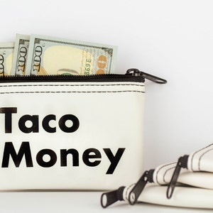 Taco Money... Money Pouch.