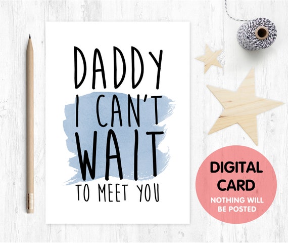 to daddy from bump, father's day card from bump, i love you daddy, i can't wait to meet you, card from bump, daddy birthday card from bump