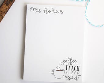Personalized Teacher Notepad - Teacher Gift, Personalized Teacher Gift - Gift for Coffee Loving Teacher - Style: Coffee Lover