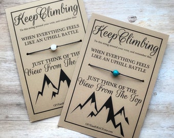 Keep Climbing Motivational Bracelet | Perseverance Bracelet | Strength Bracelet | Encouragement Gift | Motivational Gift