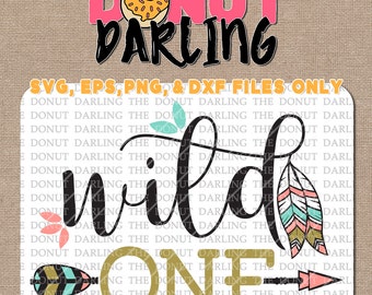 Instant Download: Wile One Wild 1 svg / eps / png / dxf File - Wild One Birthday - First Birthday SVG - First Birthday DXF - 1st Birthday
