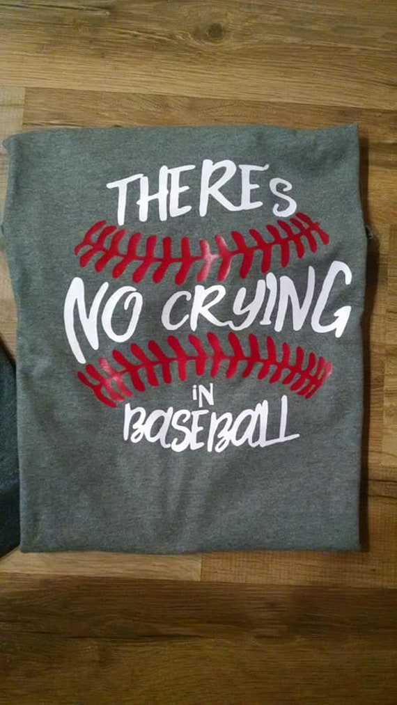 There's No Crying In Baseball Mom Shirt S-3xl