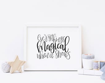 Everything's Magical When it Snows | Lorelai Gilmore Quote | Gilmore Girls Quote | Winter Home Decor | Christmas Decor | Modern Calligraphy