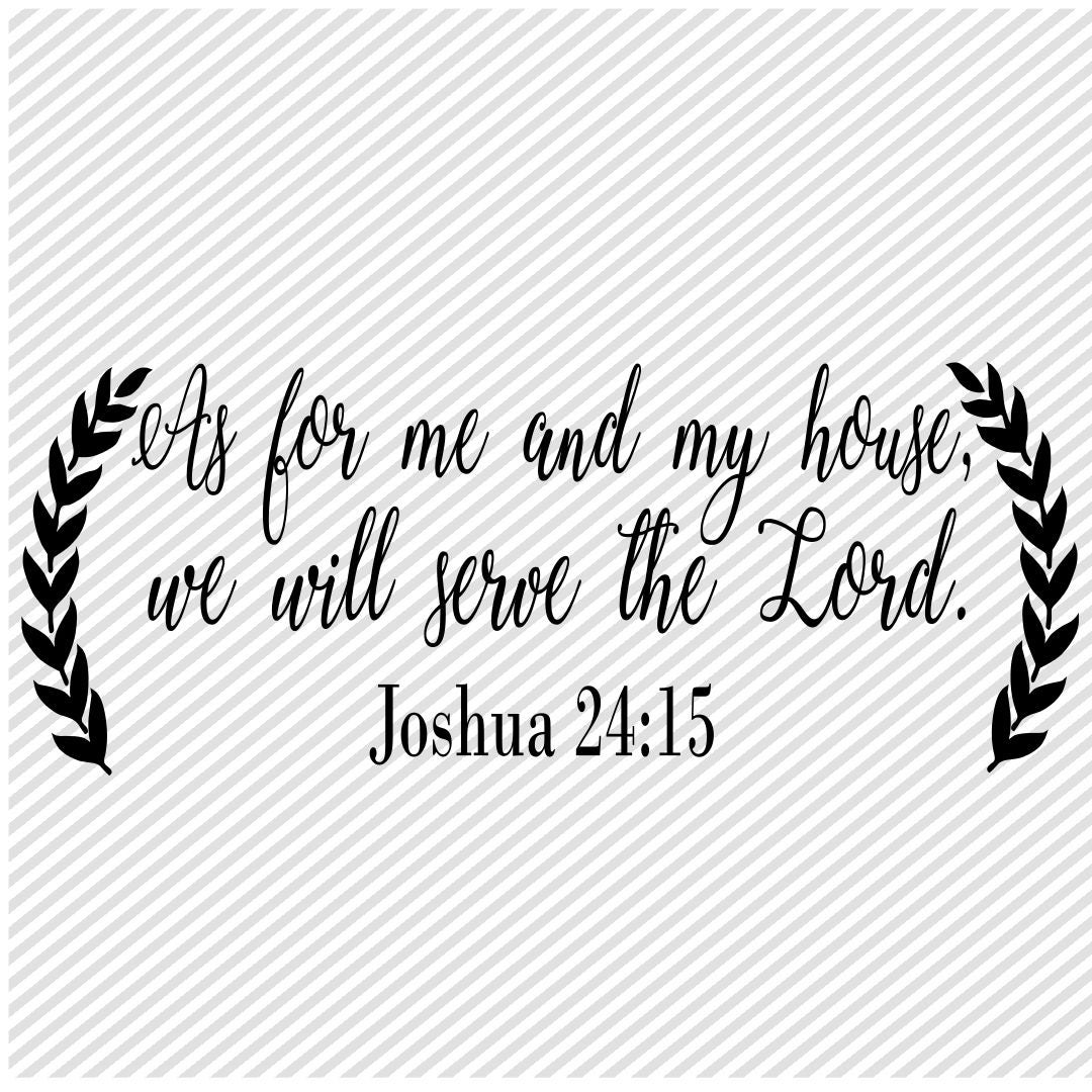 Download Joshua 24:15 SVG Bible Verse SVG Bible Cut Files Jesus