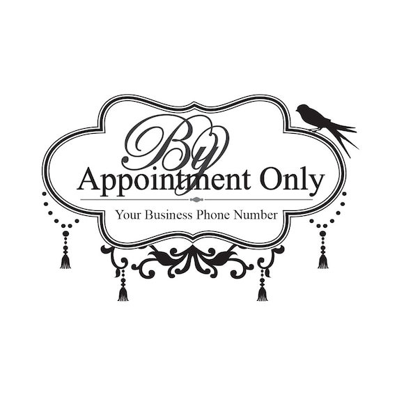 12W by 8H By Appointment Only Sign _ Vinyl Sticker decal