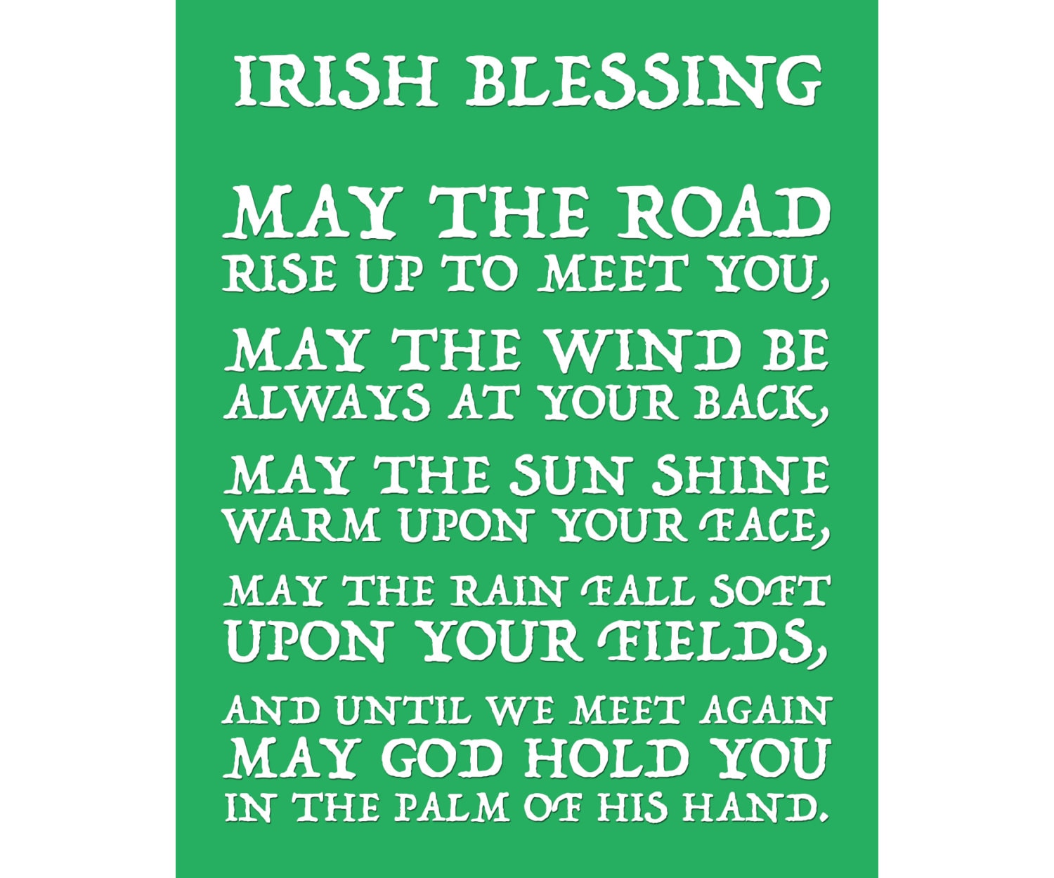 Irish Blessing May The Road Rise To Meet You Ready To Hang