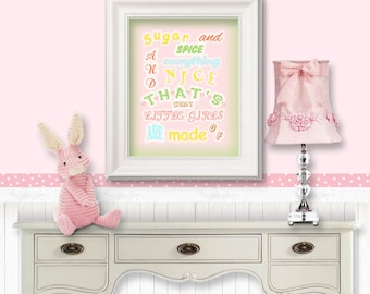 Sugar and spice and everything nice That's what little girls are made of- child's verse, nursery decor, little girl room, shower gift- HC 41