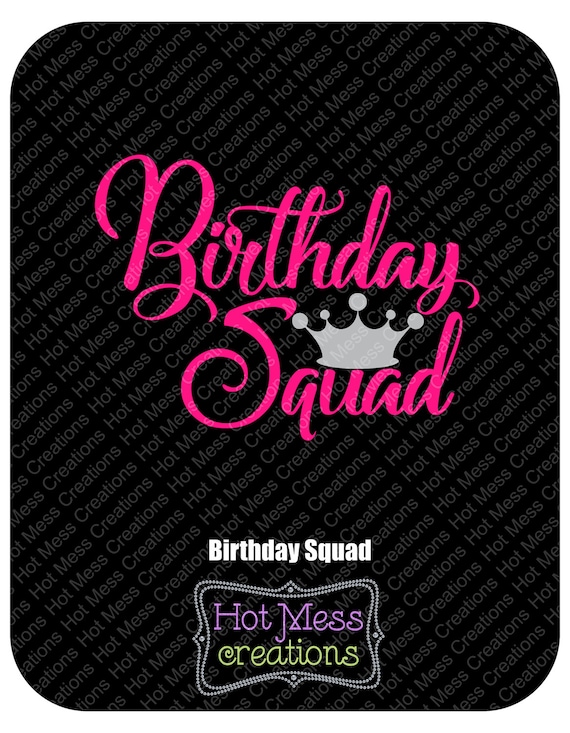Download Birthday Squad SVG Birthday Girl SVG Birthday Crown Design