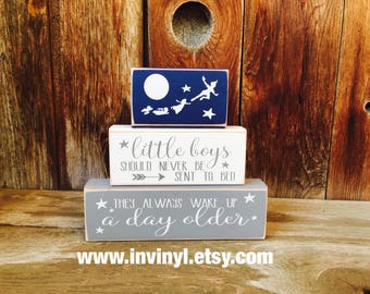 PETER PAN-Little boys should never be sent to bed, they always wake up a day older-baby blocks, Neverland, Boy, Girl, Disney, nursery blocks