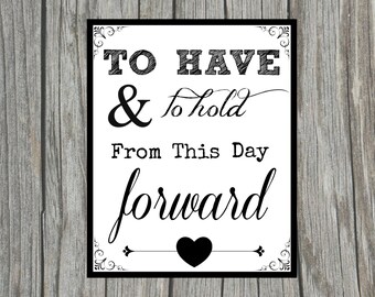 To Have and To Hold From This Day Forward Wedding Vows Wood To Have and To Hold From This Day Forward Wedding Vows Wood
