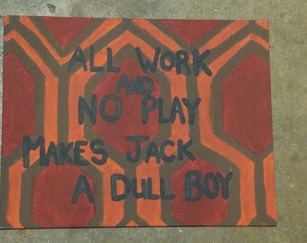 Painting: All Work and No Play Makes Jack a Dull Boy