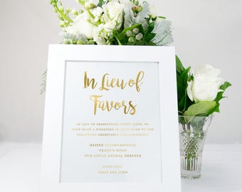 In Lieu of Favors Gold Foil Wedding Sign, Wedding Favors, Elegant, Bridal, available in gold, copper, rose gold, or silver