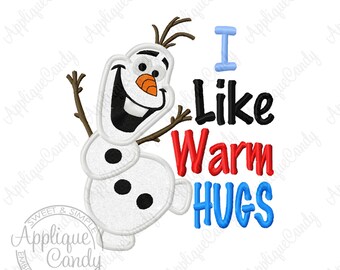 Frozen Snowman Applique #4 Machine Embroidery Design 4x4 5x7 6x10 8x8 I like warm hugs Olaf INSTANT DOWNLOAD