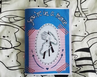you're in a movie // ZINE
