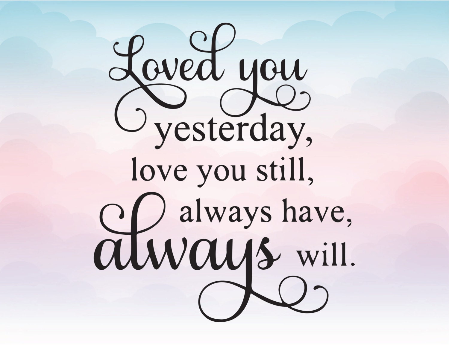 Free Free 182 I Will Always Love You Svg SVG PNG EPS DXF File