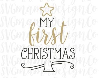 First Christmas SVG Baby Boy or Girl Cut File Vector Image for Cricut and Silhouette