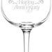 56th - 60th | Beautiful & Elegant Floral Happy Anniversary Wedding Ring Inspired - Laser Engraved 12.75oz Libbey Wine Taster Glass