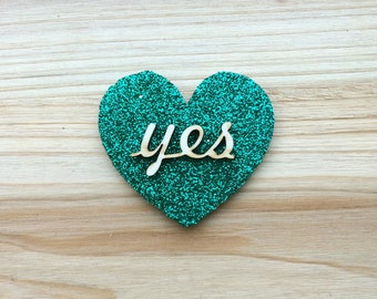 Green Glitter "Yes" Heart Brooch