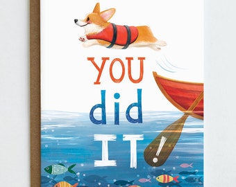 Corgi Graduation Card, You Did It, Congrats Card, Corgi Flop