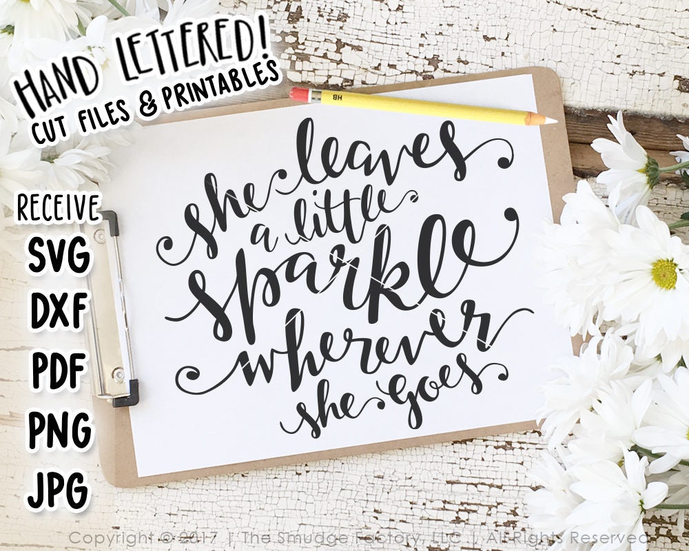 Download She Leaves A Little Sparkle Wherever She Goes SVG Cut File