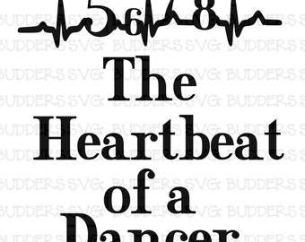 Heartbeat of a Dancer SVG, Dancer svg, Dance svg, Dance Cut File, Dance, Custom svg, custom cut file