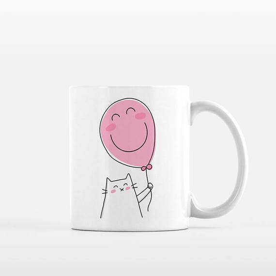 Cat Mug Cat Coffee Mug Fun Gift Pink Balloon Smile Mug Happy Mug Happy Gift Cute Gift for Her Fun Mug Cute Mug Cute Coffee Mug Coffee Cup