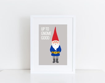 Up To Gnome Good Scandinavian Print, 5" x 7"