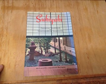 Sukiyaki Japanese Cookbook For Cosmopolitan Gourmets, 1967, 68 Paes