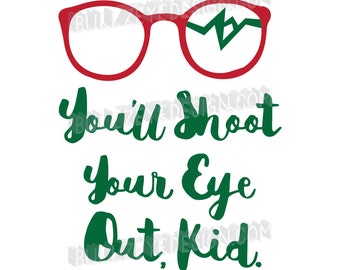 A Christmas Story, Christmas Story EPS, Christmas Vector, You'll Shoot Your Eye Out, Christmas svg,funny Christmas,Broken Glasses,Ralphie