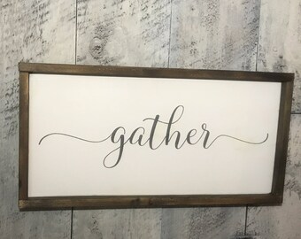 Gather sign - Gather - Gather wood sign - Farmhouse decor - Large gather sign - Home decor - Dining Room sign - Farmhouse sign - Wall decor