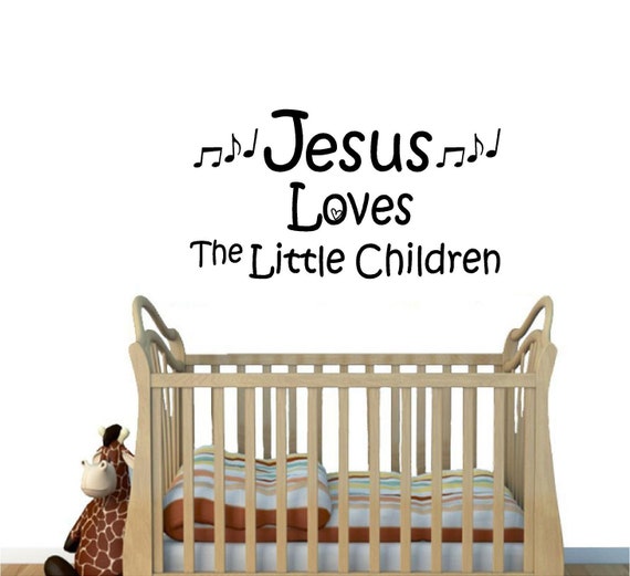 Wall Decal. Jesus Loves the Little Children. Inspirational