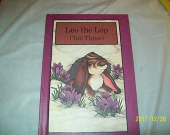 Leo the Lop Tail Three 3 HB 1980 Serendipity Series Stephen Cosgrove ,Mint