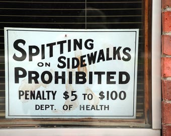 No Spitting on the Sidewalk