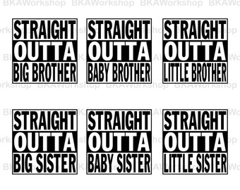 Straight Outta brother, sister svg - Straight Outta brother, sister digital clipart for Design or more, files download svg, png, dxf