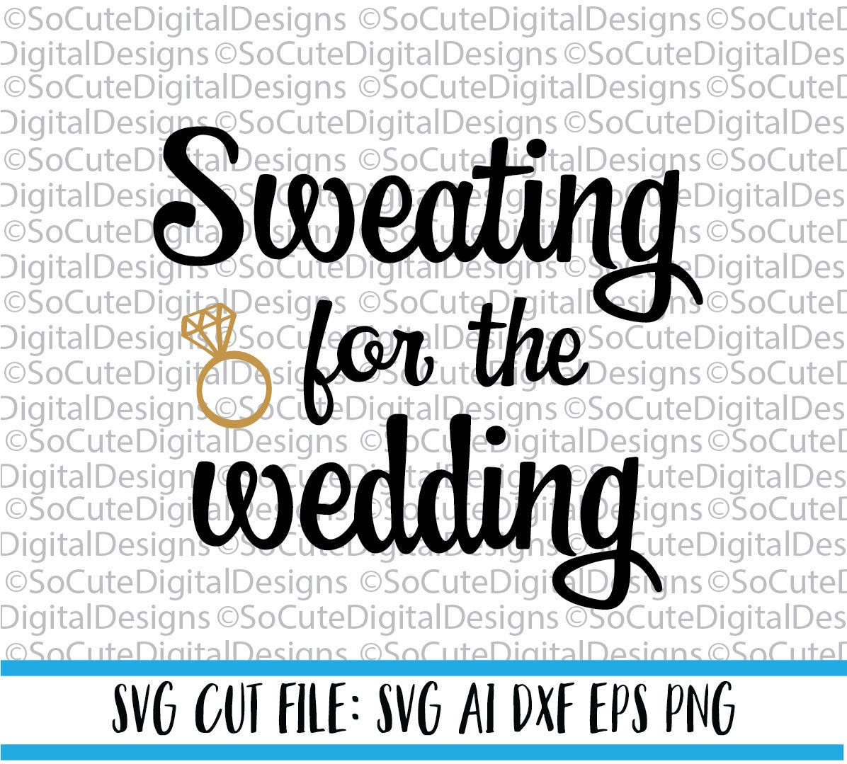 Download Sweating for the Wedding SVG File Wedding svg file Bride SVG
