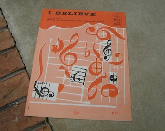 1953 vintage sheet music ( I Believe )