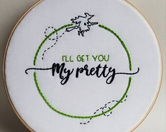I'll get you my pretty
