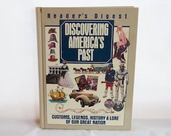 1993 Discovering America's Past - Customs Legends History Lore - Reader's Digest - Vintage Americana History Book